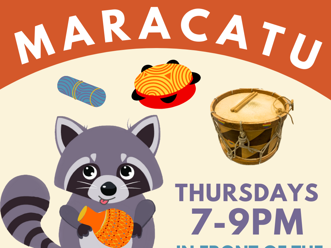 Alt text: Graphic of the Maracatu session. On top with the title in white text over an orange arch. Below with a cartoon raccoon mascot holding an orange drum. On the left side with the date, time and location of the sessions.