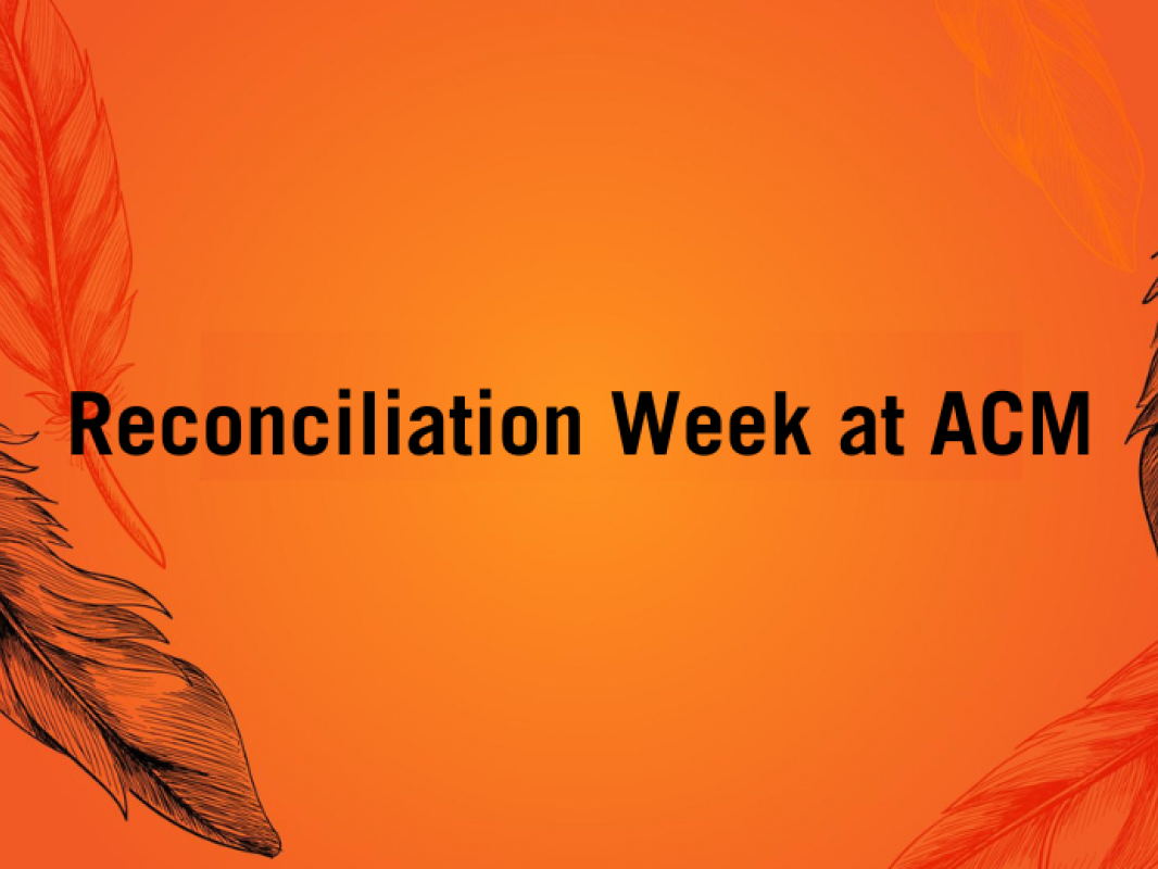 Reconciliation Week at ACM Banner