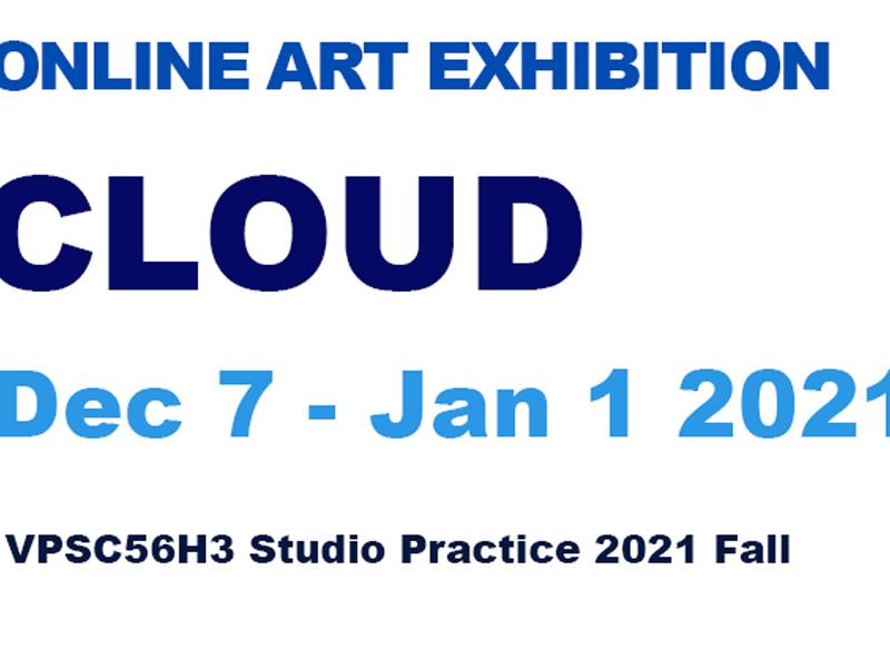 Cloud Exhibition Dec 7 - Jan 1 2021 banner