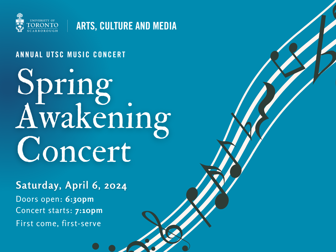 Blue background with white text Spring Awakening UTSC Concert. Happening on Saturday, April 6 at 7pm