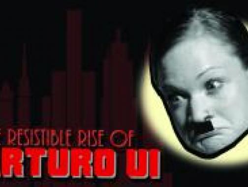 TAPs production of the Resistible Rise of Arturo Ui. March 10-12, 17-19 at 8PM in the LLBT. Box office is now open!