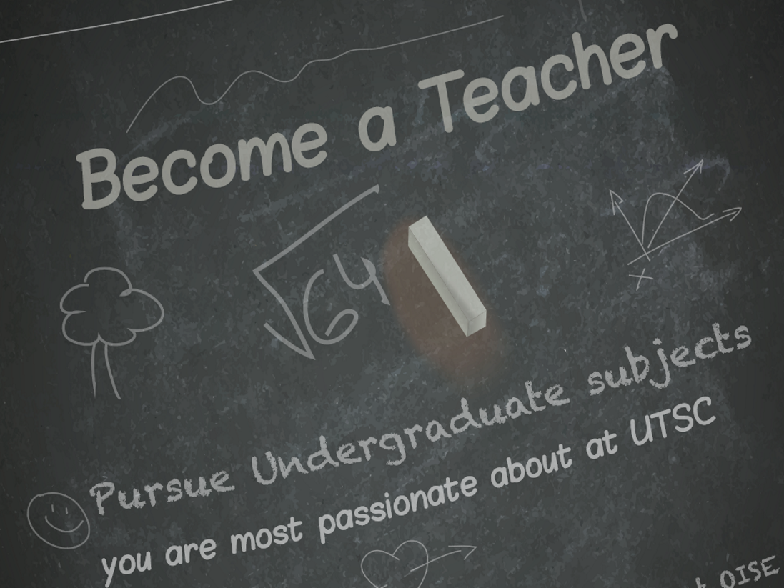 Pursue undergraduate subjects you are most passionate about at UTSC; gain early admission to the Master of Teaching at OISE