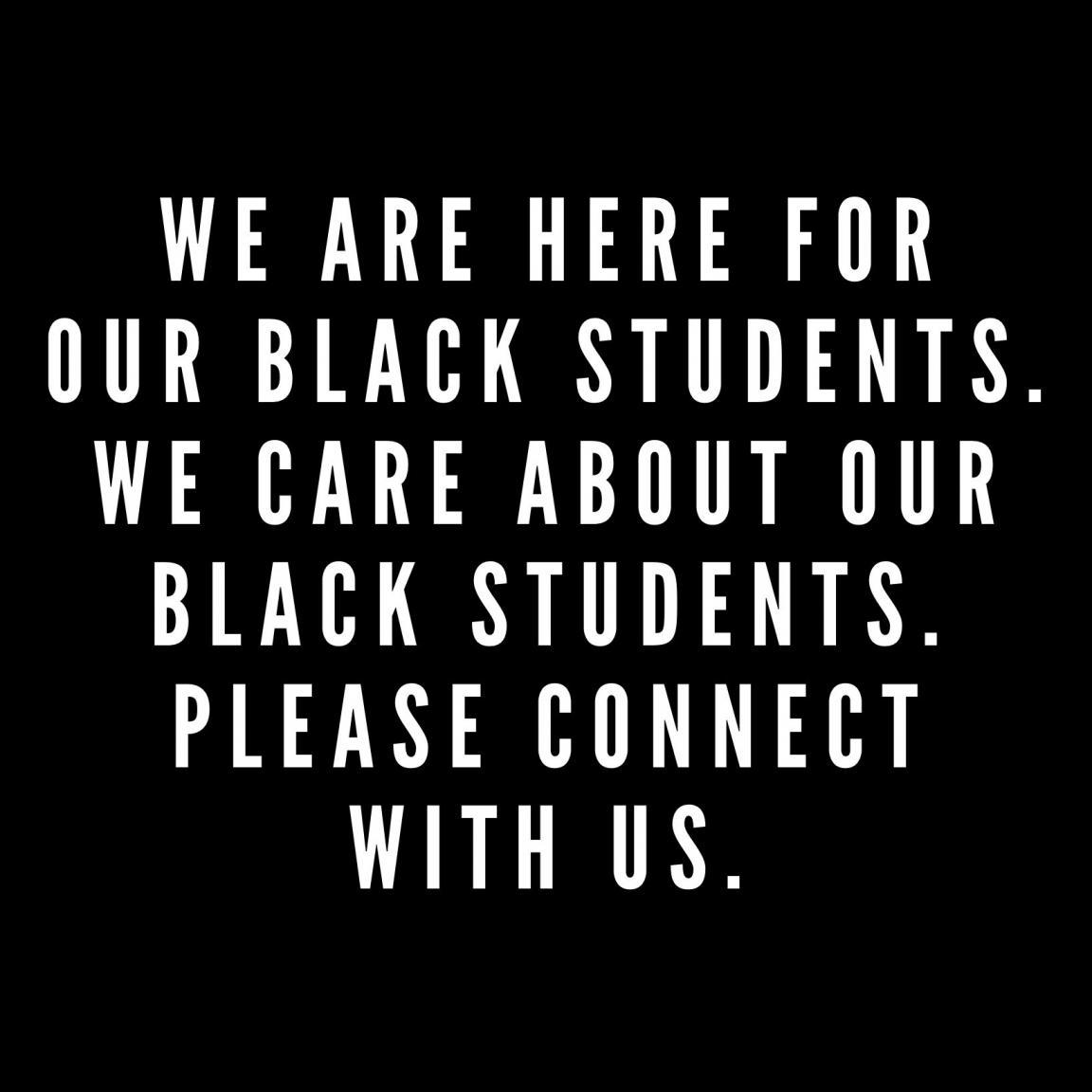 we are here for our black students