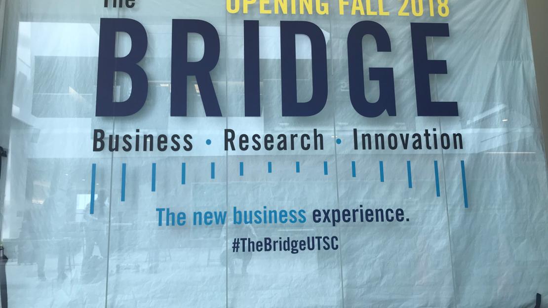 The BRIDGE sign in the Instructional Centre at U of T Scarborough.