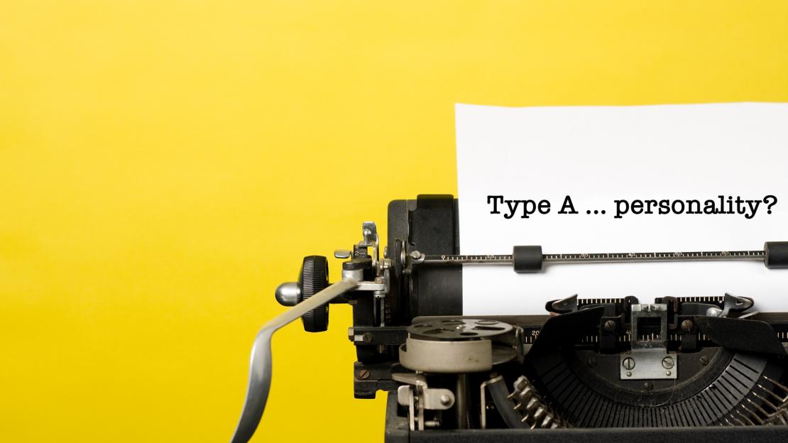 Typewriter with Type A personality written