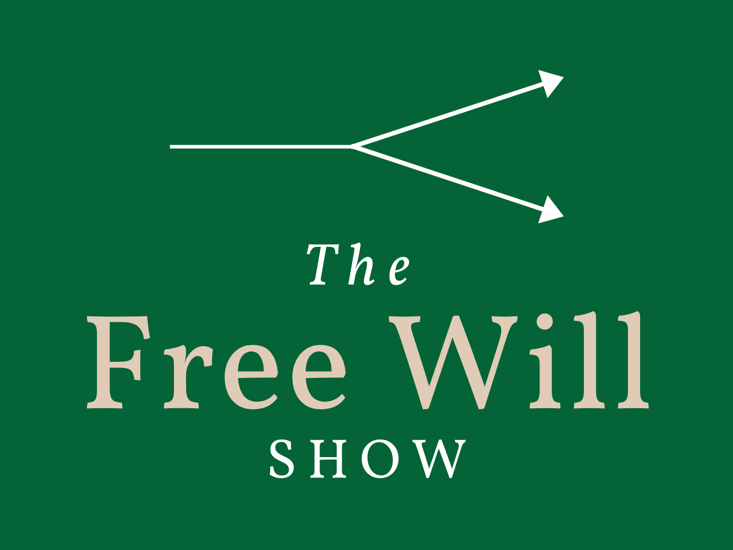 The Free Will Show Cover Photo