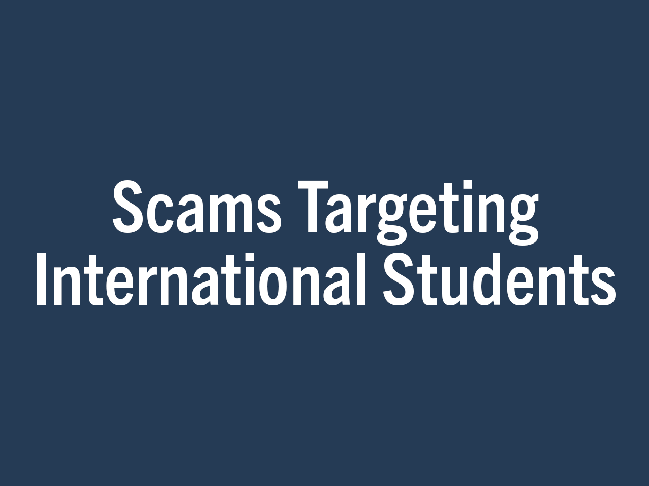 Scams Targeting International Students